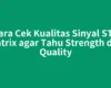 Cara Cek Kualitas Sinyal STB Matrix agar Tahu Strength dan Quality