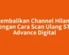 Kembalikan Channel Hilang dengan Cara Scan Ulang STB Advance Digital