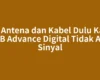 Cek Antena dan Kabel Dulu Kalau STB Advance Digital Tidak Ada Sinyal